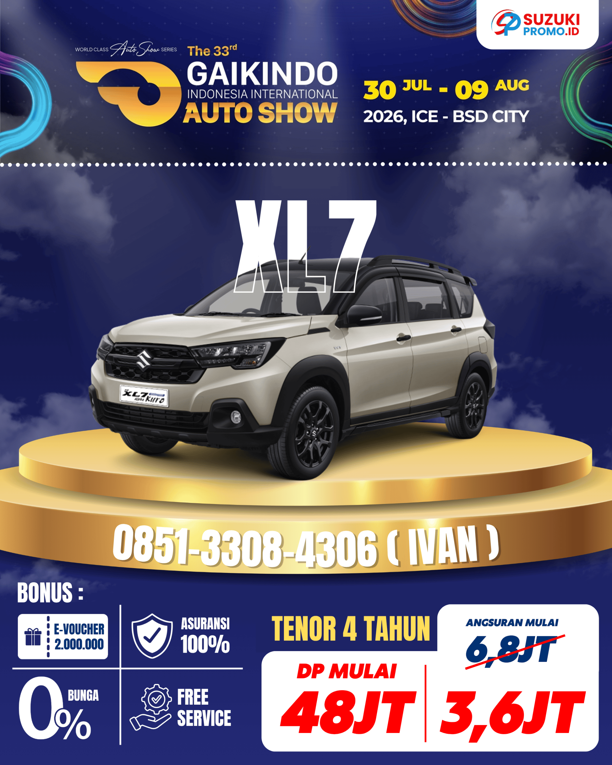 Promo Suzuki XL7 2026 – SUV 7-penumpang dengan mesin 1.5L, fitur keselamatan lengkap seperti ABS dan Hill Hold Control, cicilan mulai Rp3,6 juta, bunga 0%, harga mulai Rp275 juta. Hubungi Ivan Maulana di 085133084306. Promo Suzuki XL7 2026 – SUV 7-penumpang dengan mesin 1.5L, fitur keselamatan lengkap seperti ABS dan Hill Hold Control, cicilan mulai Rp3,6 juta, bunga 0%, harga mulai Rp275 juta. Hubungi Ivan Maulana di 085133084306.
