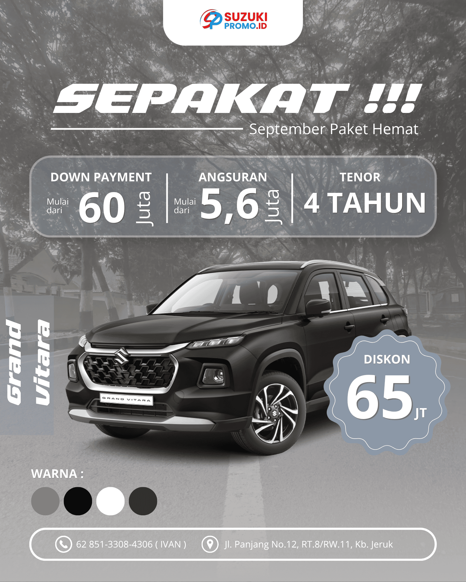 Promo Suzuki Grand Vitara 2026 – SUV hybrid stylish dengan fitur lengkap, cicilan mulai Rp5,1 juta, bunga 0%, harga mulai Rp341 juta. Hubungi Ivan Maulana di 085133084306. Promo Suzuki Grand Vitara 2026 – SUV hybrid stylish dengan fitur lengkap, cicilan mulai Rp5,1 juta, bunga 0%, harga mulai Rp341 juta. Hubungi Ivan Maulana di 085133084306.